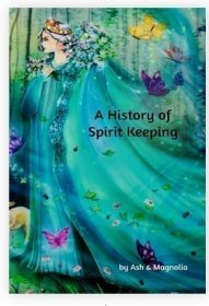 History of Spirit Keeping Book - Download Only