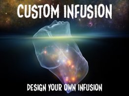 Custom Designed Infusion - Infuse With Any Ability, Energy, Power