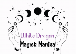 Magick Mantra for White Dragon Connection