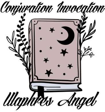 Conjuration Invocation for Ulaphres Angel - Class 3