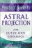 Practical Guide To Astral Projection by Denning & Phillips
